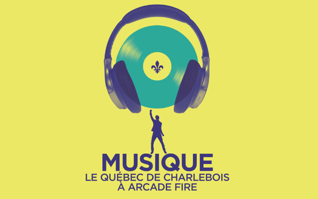 You are currently viewing <!--:fr-->La nouvelle exposition Musique: Le Québec de Charlebois à Arcade Fire<!--:-->