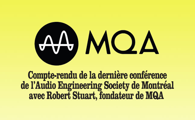 Robert Stuart de MQA de passage à Montréal à l’invitation de l’AES