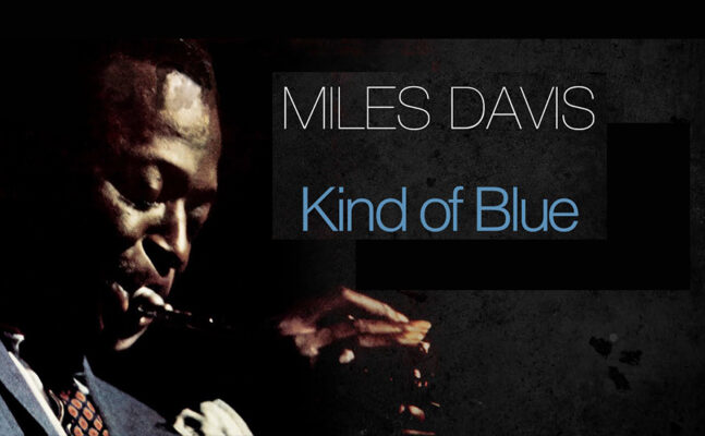 Un incontournable, Kind of Blue de Miles Davis…